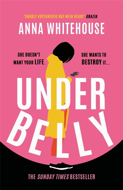 Underbelly: The Instant Sunday Times Bestseller From Mother Pukka - The Unmissable, Gripping And Electrifying Fiction Debut