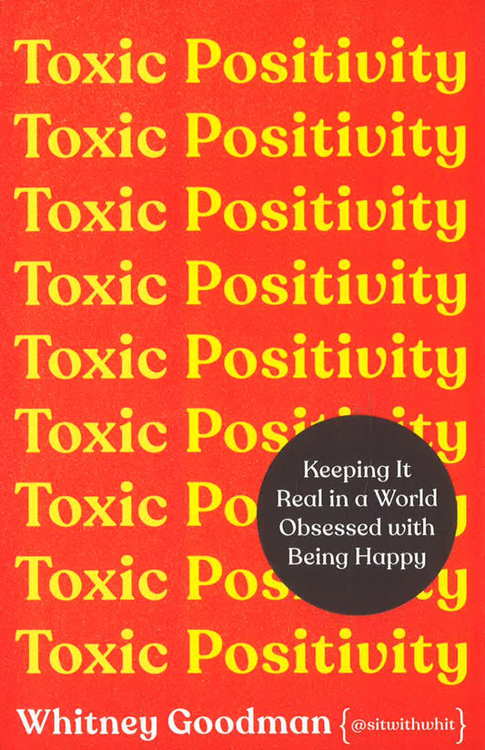 Toxic Positivity