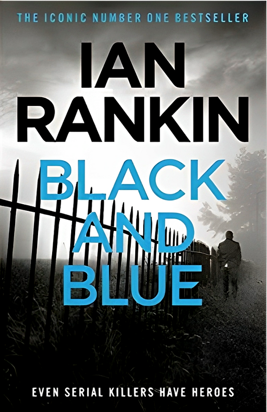 Black and Blue (Inspector Rebus #8)