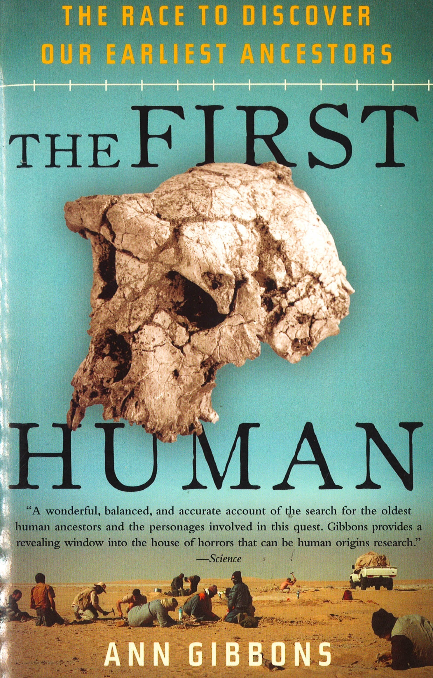 Vector First Humans First Human: The Race To Discover Our Earliest Ancestors – BookXcess