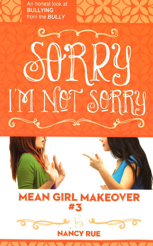 Sorry I'm Not Sorry: An Honest Look At Bullying From The Bully