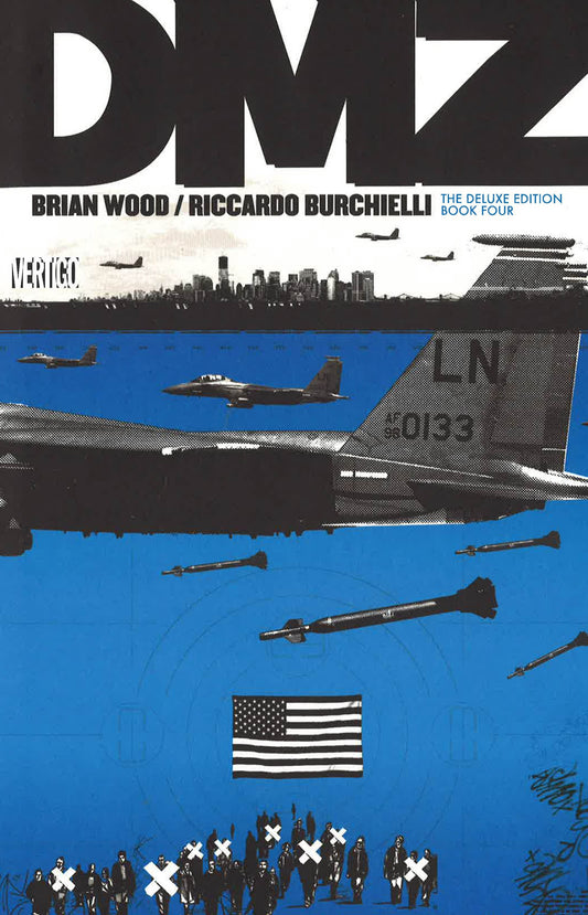 DMZ The Deluxe Edition Book Four (DMZ Deluxe)