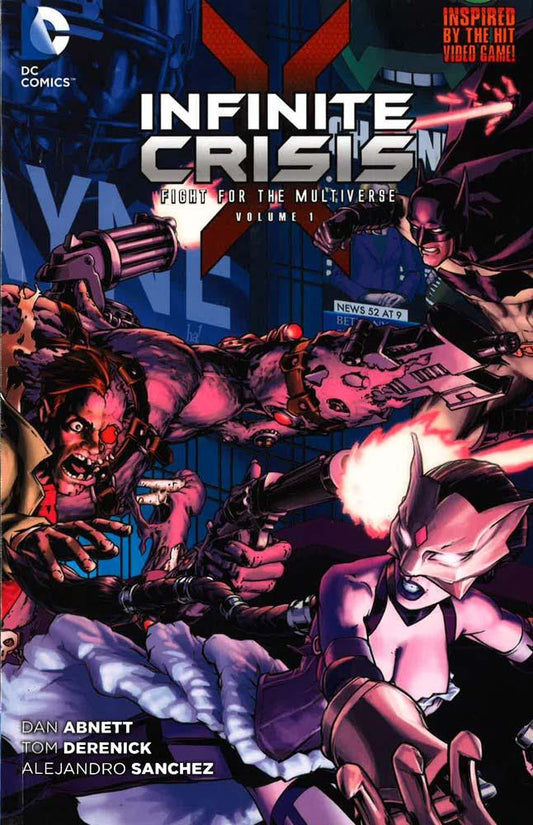 Infinite Crisis Fight For The Multiverse Vol. 1