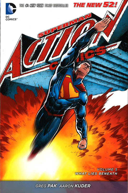 Superman Action Comics : Volume 05 What Lies Beneath