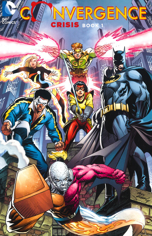 Convergence: Crisis Book One