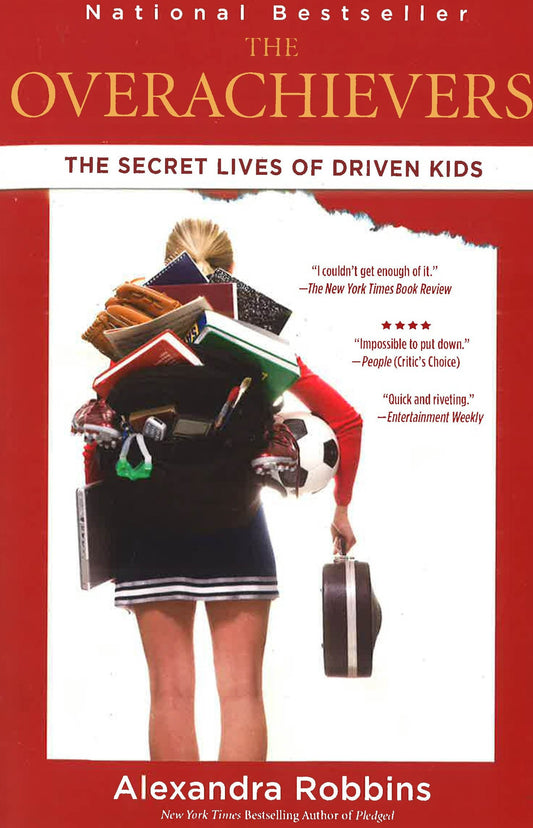 Overachievers: Secret Lives Of Driven Kids