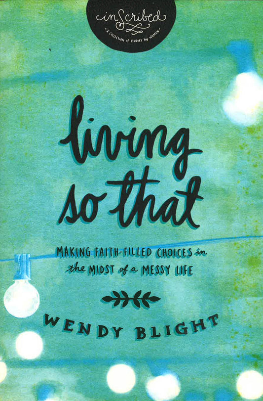 Living So That Faith Filled Inscribed