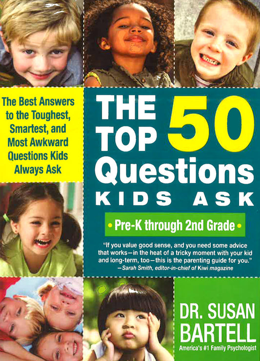 The Top 50 Questions Kids Ask
