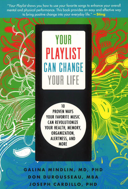 Your Playlist Can Change Your Life