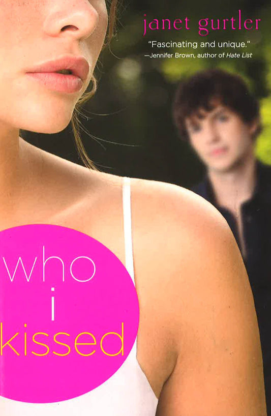 Who I Kissed