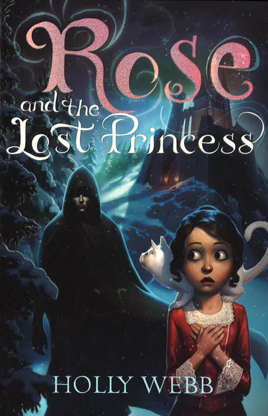 Rose And The Lost Princess