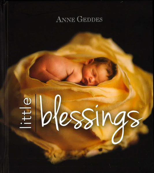 Anne Geddes Little Blessings