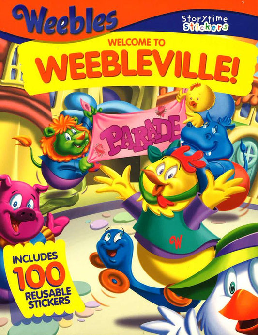 Weebles Welcome To Weebleville!