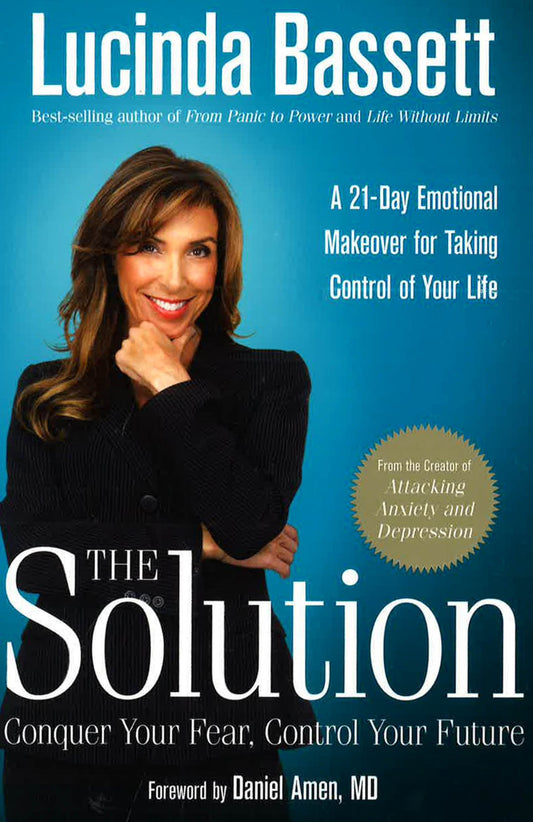 Solution: Conquer Your Fear, Control Your Future