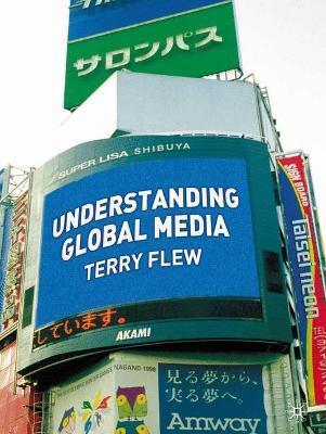 Understanding Global Media
