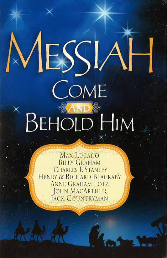 Messiah, Come And Behold Him