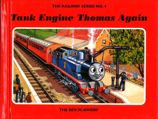 The Railway Series No. 4: Tank Engine Thomas Again