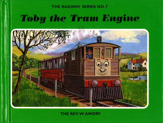 The Railway Series No. 7: Toby The Tram Engine