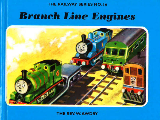 The Railway Series No. 16: Branch Line Engines