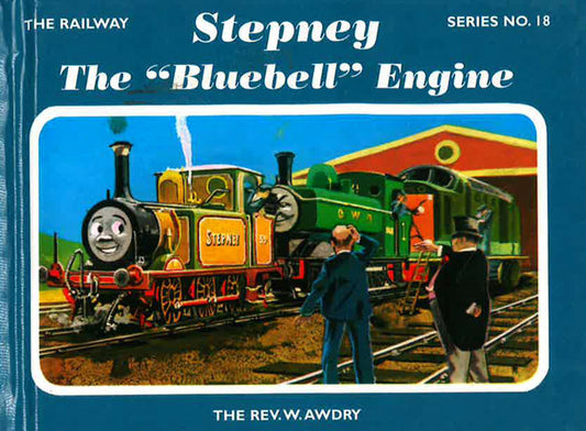 The Railway Series No. 18: Stepney The "Bluebell" Engine