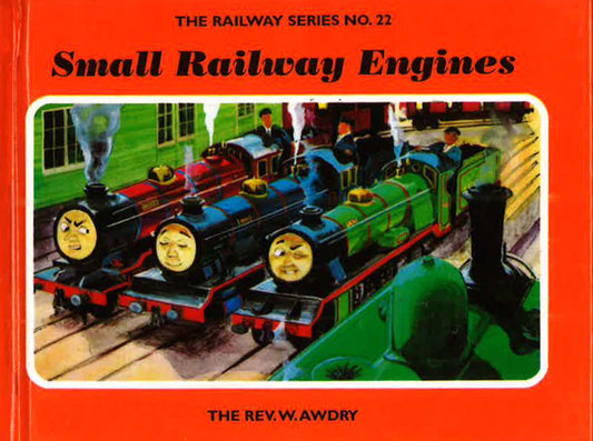 The Railway Series No. 22: Small Railway Engines