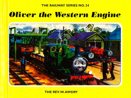 The Railway Series No. 24: Oliver The Western Engine