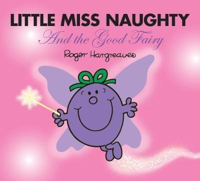Little Miss Naughty And The Good Fairy
