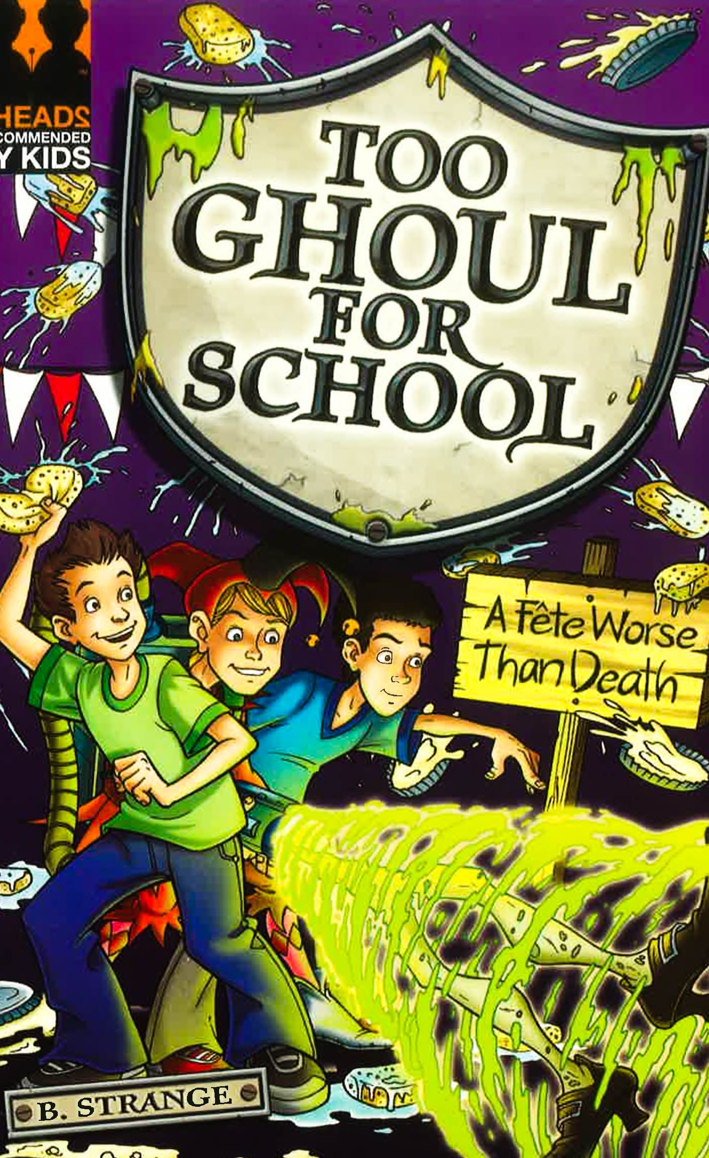 Too Ghoul For School #10 Fete Worse Than Death – BookXcess