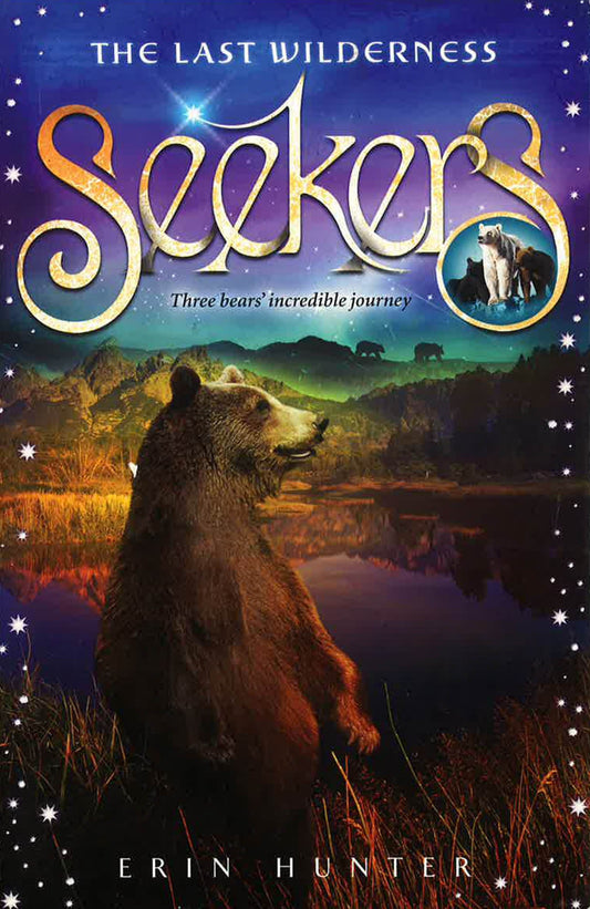 Seekers: The Last Wilderness