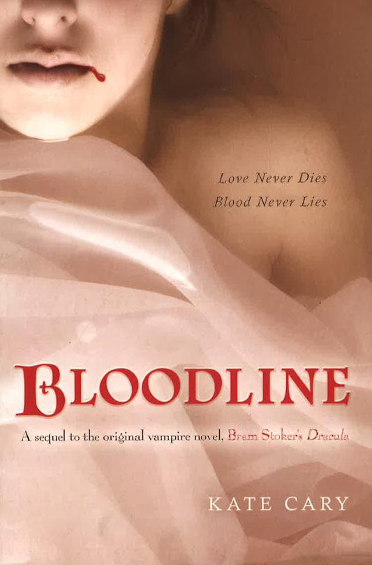 Bloodline: 1: A Sequel To Bram Stoker's Dracula