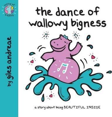 The Dance Of Wallowy Bigness