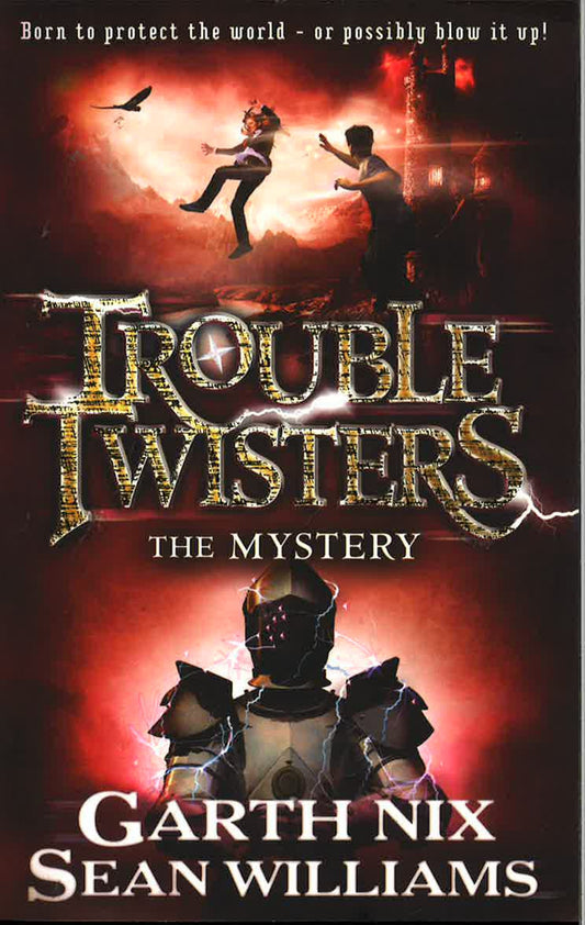 Trouble Twisters: The Mystery