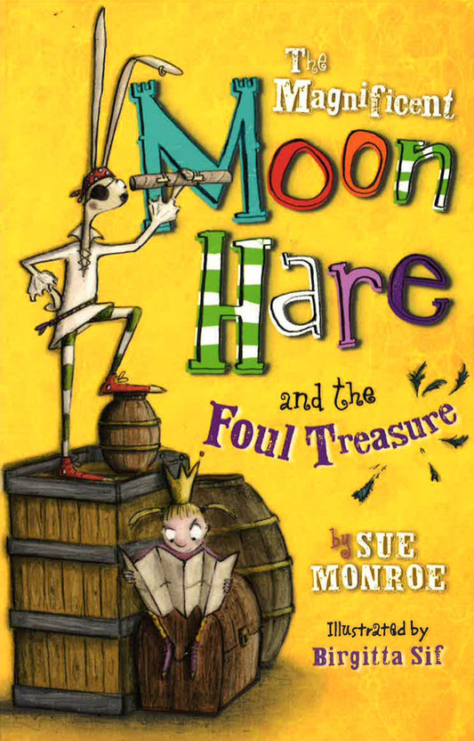 The Magnificent Moon Hare And The Foul Treasure