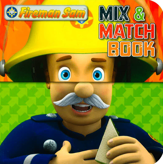 Fireman Sam: Mix And Match Book