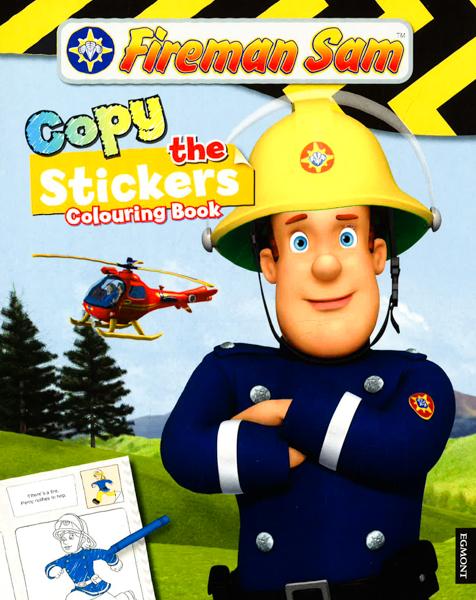 Fireman Sam Copy The Stickers Colouring Book