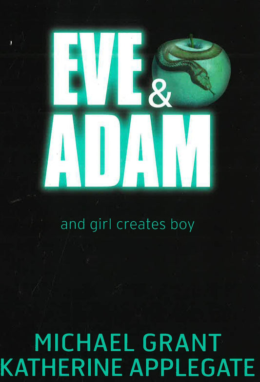 Eve & Adam And Girl Creates Boy