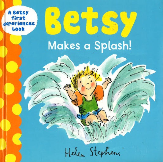 Betsy Makes A Splash