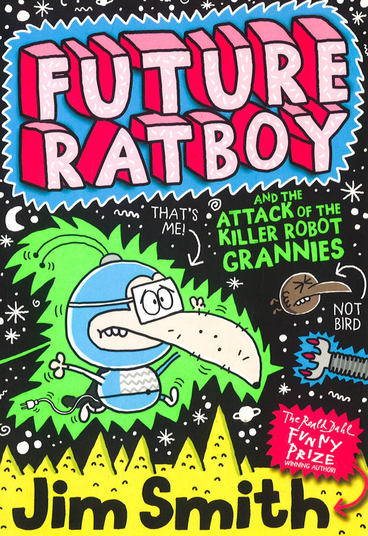 Future Ratboy And The Attack Of The Killer Robot Grannies