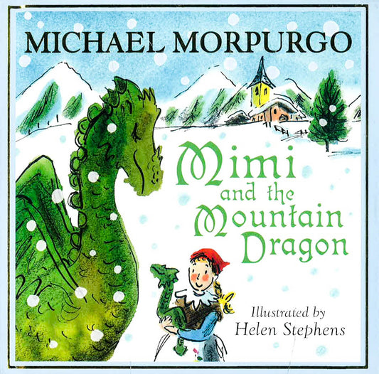 Mimi And The Mountain Dragon