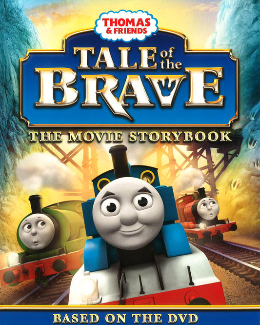 Thomas & Friends: Tale Of The Brave Movie Storybook