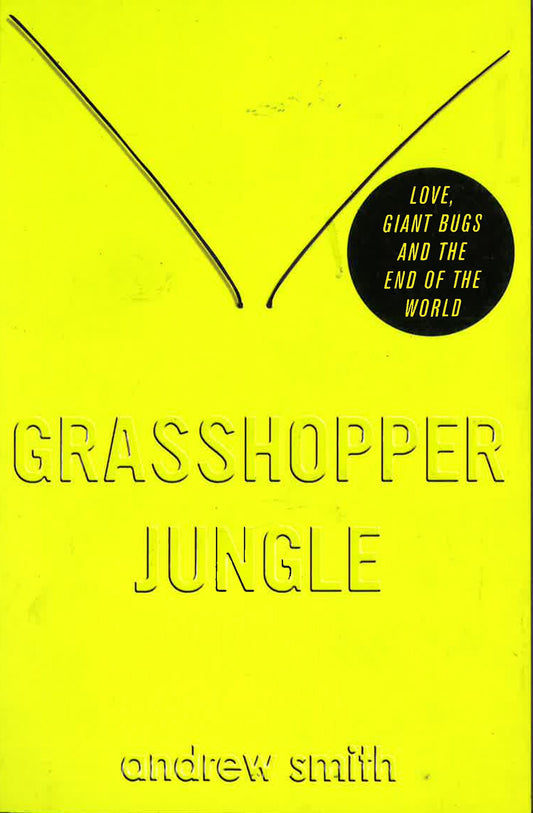 Grasshopper Jungle