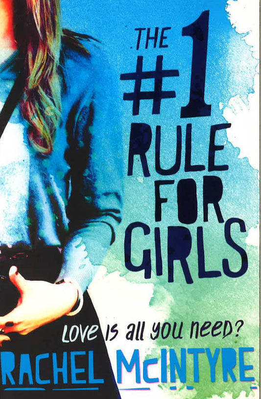 The Number One Rule For Girls