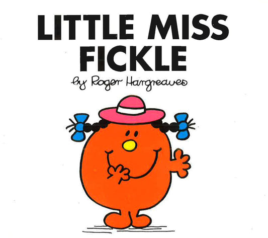 Little Miss Fickle