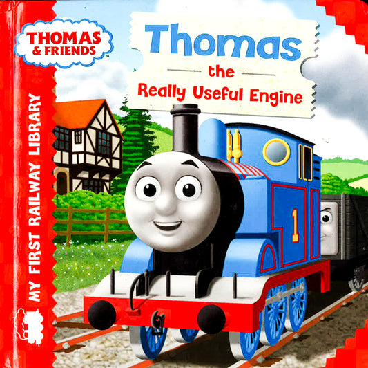 Thomas & Friends: My First Railway Library: Thomas The Really Useful Engine (My First Railway Library)