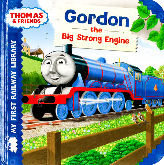Thomas & Friends: My First Railway Library: Gordon The Big Strong Engine