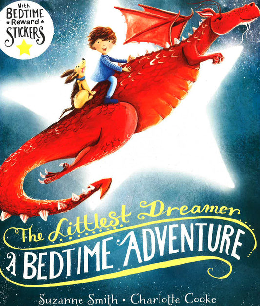The Littlest Dreamer A Bedtime Adventure