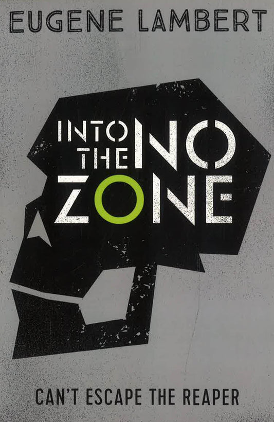 Into The No Zone