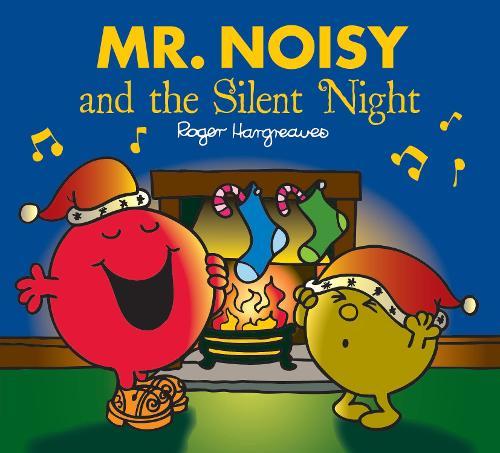 Mr. Noisy And The Silent Night
