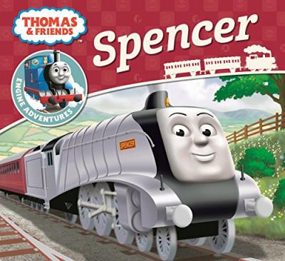 Thomas & Friends: Spencer (Thomas Engine Adventures)