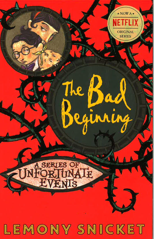 The Bad Beginning